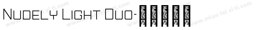 Nudely Light Duo字体转换